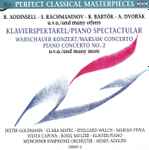 Cover for album: R. Addinsell, S. Rachmaninov, Bartók, Dvořák – Klavierspektakel/Piano Spectactular - Warschauer Konzert/Warsaw Concerto Piano Concerto No. 2(CD, Album)