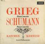 Cover for album: Grieg, Schumann, Katchen, Kertesz, Israel Philharmonic – Piano Concerto / Piano Concerto