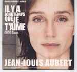 Cover for album: Il Y A Longtemps Que Je T'aime (Bande Originale Du Film)(CD, Single)