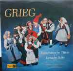 Cover for album: Grieg, Orchester Der Wiener Festspiele · Gianfranco Rivoli – Symphonische Tänze Op. 64 / Lyrische Suite Op. 54
