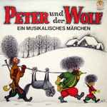 Cover for album: Sergei Prokofiev, Edvard Grieg – Peter Und Der Wolf - Ein Musikalisches Märchen(LP, Stereo)