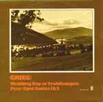 Cover for album: Grieg / Sibelius – Wedding Day At Troldhaugen / Peer Gynt Suites 1&2 / From Holberg Days - Suite / Homage March From Sigurd Jorsalfar / Valse Triste / Finlandia