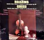 Cover for album: Johannes Brahms, Edvard Grieg – Sonata Para Violin Piano Nº3 En Re Menor Op.108 / Sonata Para Violin Y Piano Nº3 En Do Menor Op.45