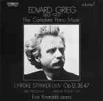 Cover for album: Edvard Grieg, Eva Knardahl – The Complete Piano Music Volume 1: Lyriske Stykker I, II, IV Op. 12, 38, 47(LP, Album, Stereo)