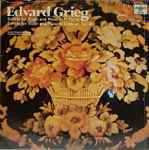 Cover for album: Edvard Grieg, Denes Zsigmondy, Anneliese Nissen – Sonatas For Violin & Piano In F & C Minor(LP)