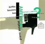 Cover for album: Peter Lawson - Griffes, Sessions, Ives – American Piano Sonatas Volume 2
