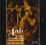 Cover for album: Fontana · Frescobaldi · Grillo · Monteverdi, Rossi – Quadro Asolano – Ardo