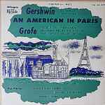 Cover for album: Gershwin, Grofe, Louis Shankson, Royale Concert Orchestra – An American In Paris, Mississippi Suite - Mardigras, Mississippi Suite - Huckleberry Finn, Grand Canyon Suite - On The Trail(LP)