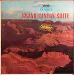 Cover for album: 101 Strings, Ferde Grofe, Wilhelm Schuechter – Ferde Grofe's Grand Canyon Suite
