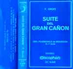 Cover for album: Rochester Philharmonic Orchestra / F. Grofe – Grand Canyon Suite = La Suite Del Gran Cañón(Cassette, Album)