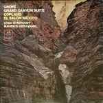 Cover for album: Grofé / Copland | Utah Symphony, Maurice Abravanel – Grand Canyon Suite / El Salón México