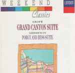 Cover for album: Grofé, Gershwin, The London Festival Orchestra – Grand Canyon Suite / Porgy And Bess Suite