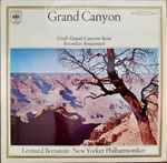 Cover for album: Grofé / Revueltas - Leonard Bernstein, New Yorker Philharmoniker – Grand Canyon Suite / Sensemayá(LP, Stereo)