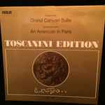 Cover for album: Toscanini, NBC Symphony Orchestra, Ferde Grofé, George Gershwin – Grofé: Grand Canyon Suite / Gershwin: An American In Paris