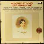 Cover for album: Fanny Mendelssohn Hensel, Clara Schumann, Johanna Kinkel, Agathe Backer Grøndahl - Tuula Nienstedt, Uwe Wegner – Komponistinnen Der Romantik(LP, Album, Stereo)