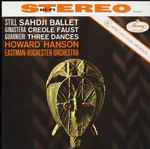 Cover for album: Still / Ginastera / Guàrnieri, Howard Hanson, Eastman-Rochester Orchestra – Sahdji Ballet / Creole Faust / Three Dances