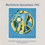 Cover for album: Alexander Glasunow, Walentin Silwestrow, Sofia Gubaidulina / Minguet-Quartett – Musikalische Spezialitäten 1992.(CD, Album)