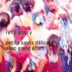 Cover for album: Petits Sauts Délicats Avec Grand Ecarts(CD, Album)