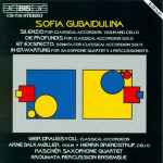 Cover for album: Sofia Gubaidulina - Geir Draugsvoll, Arne Balk Møller, Henrik Brendstrup, Raschèr Saxophone Quartet, Kroumata Percussion Ensemble – Silenzio / De Profundis / Et Expecto / In Erwartung(CD, Album)