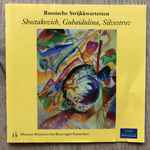 Cover for album: Shostakovich, Gubaidulina, Silvestrov - Doelen Kwartet – Russische Strijkkwartetten(CD, )