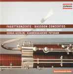 Cover for album: Sergio Azzolini · Kammerakademie Potsdam - Villa-Lobos · Hindemith · Jolivet · Gubaidulina – Fagottkonzerte · Bassoon Concertos(CD, )