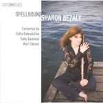 Cover for album: Sharon Bezaly Concertos by Sofia Gubaidulina, Sally Beamish, Mari Takano – Spellbound(CD, )
