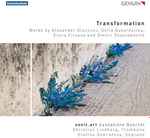 Cover for album: Sonic.Art  Saxophone Quartet - Alexander Glazunov, Sofia Gubaidulina, Elena Firsova, Dmitri Shostakovich - Christian Lindberg, Evelina Dobraceva – Transformation(CD, Album)