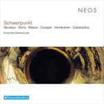Cover for album: Nicolaou, Mason, Dusapin, Hartikainen, Gubaidulina, Ensemble Schwerpunkt – Schwerpunkt(CD, Album)
