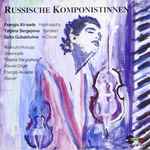 Cover for album: Frangis Ali-Sade / Tatjana Sergejewa / Sofia Gubaidulina - Reimund Korupp – Russische Komponistinnen(CD, Album)