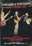 Cover for album: Christopher Guest, Michael McKean And Harry Shearer – Unwigged & Unplugged - Live Concert DVD(DVD, DVD-Video, NTSC)