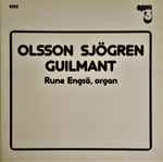 Cover for album: Olsson, Sjögren, Guilmant, Rune Engsö – Olsson Sjögren Guilmant(LP)