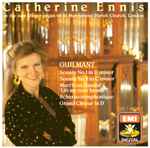 Cover for album: Catherine Ennis, Guilmant – Sonata No.1 In D Minor · Sonata No.5 In C Minor · March On Handel's 'Lift Up Your Heads' · Scherzo Symphonique · Grand Choeur In D(CD, )