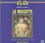Cover for album: Edmond Audran - Orchestre Lyrique Et Chœurs de L'O.R.T.F. dirigé par Marcel Cariven – La Mascotte(2×LP, Album)