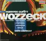 Cover for album: Manfred Gurlitt - Deutsches Symphonie-Orchester Berlin, Gerd Albrecht – Wozzeck(CD, Album, Box Set, )
