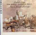 Cover for album: Ian Partridge • Jennifer Partridge, Ivor Gurney, Frederick Delius – English Songs(CD, Album, Reissue)