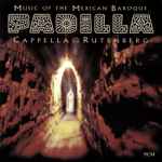 Cover for album: Padilla / Cappella - Rutenberg – Music Of The Mexican Baroque(CD, Album)