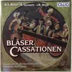 Cover for album: W. A. Mozart, A. Gyrowetz, J. M. Haydn – Bläser Cassationen(CD, Compilation)