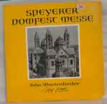 Cover for album: Speyerer Domfest Messe / Zehn Marienlieder(LP)