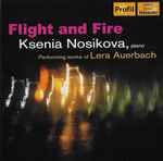 Cover for album: Lera Auerbach, Ksenia Nosikova – Flight And Fire(CD, )