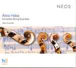 Cover for album: Alois Hába, Hába Quartett – Complete String Quartets(4×CD, )