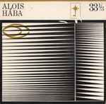 Cover for album: Selection Of Works by Alois Hába(7