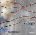 Cover for album: Lera Auerbach, Ani Aznavoorian – Celloquy(CD, Album, Stereo)