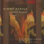 Cover for album: Kimmo Hakola - Kari Kriikku, Avanti! Quartet, Anssi Karttunen – Clarinet Quintet | Loco | Capriole(CD, Album)