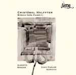 Cover for album: Cristóbal Halffter, Alberto Rosado, Juan Carlos Garvayo – Música Para Piano[s](CD, Album)