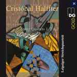 Cover for album: Cristóbal Halffter, Leipziger Streichquartett – String Quartets(CD, )