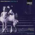 Cover for album: Johan Halvorsen, Latvian National Symphony Orchestra, Terje Mikkelsen – Stage Music 2(CD, Album)