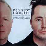 Cover for album: Kennedy · Harrell - Ravel · Kodály · Bach · Handel - Halvorsen – Duos For Violin & Cello