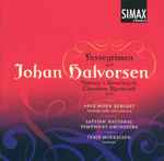 Cover for album: Johan Halvorsen / Arve Moen Bergset / Latvian National Symphony Orchestra / Terje Mikkelsen – Fossegrimen Op.21 - Norway's Greeting To Theodore Roosevelt Op.31(CD, Album)