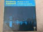 Cover for album: George Gershwin, Richard Addinsell – Gershwin: Rhapsody In Blue, Addinsell: Concerto de Varsovie(LP, 10