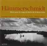 Cover for album: Andreas Hammerschmidt - Ensemble Sagittarius - Maîtrise De Radio France - Michel Laplénie – Motets Pour Les Temps De Noël Et De La Résurrection(CD, )